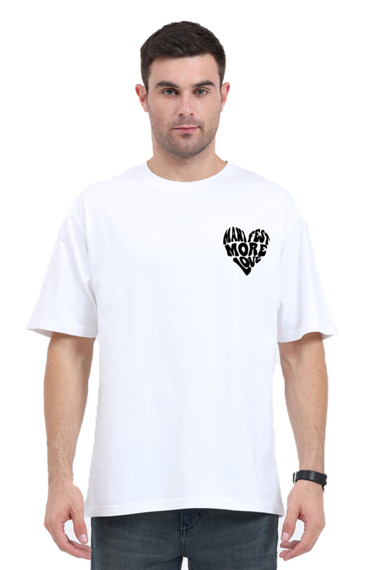 Manifest More Love Both Side Printed White Premium Oversized Tee