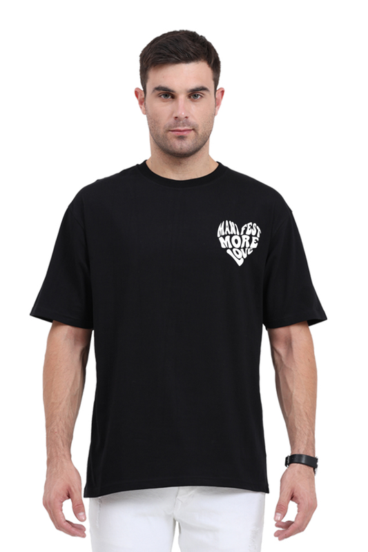 Manifest More Love Both Side Printed Black Premium Oversized Tee