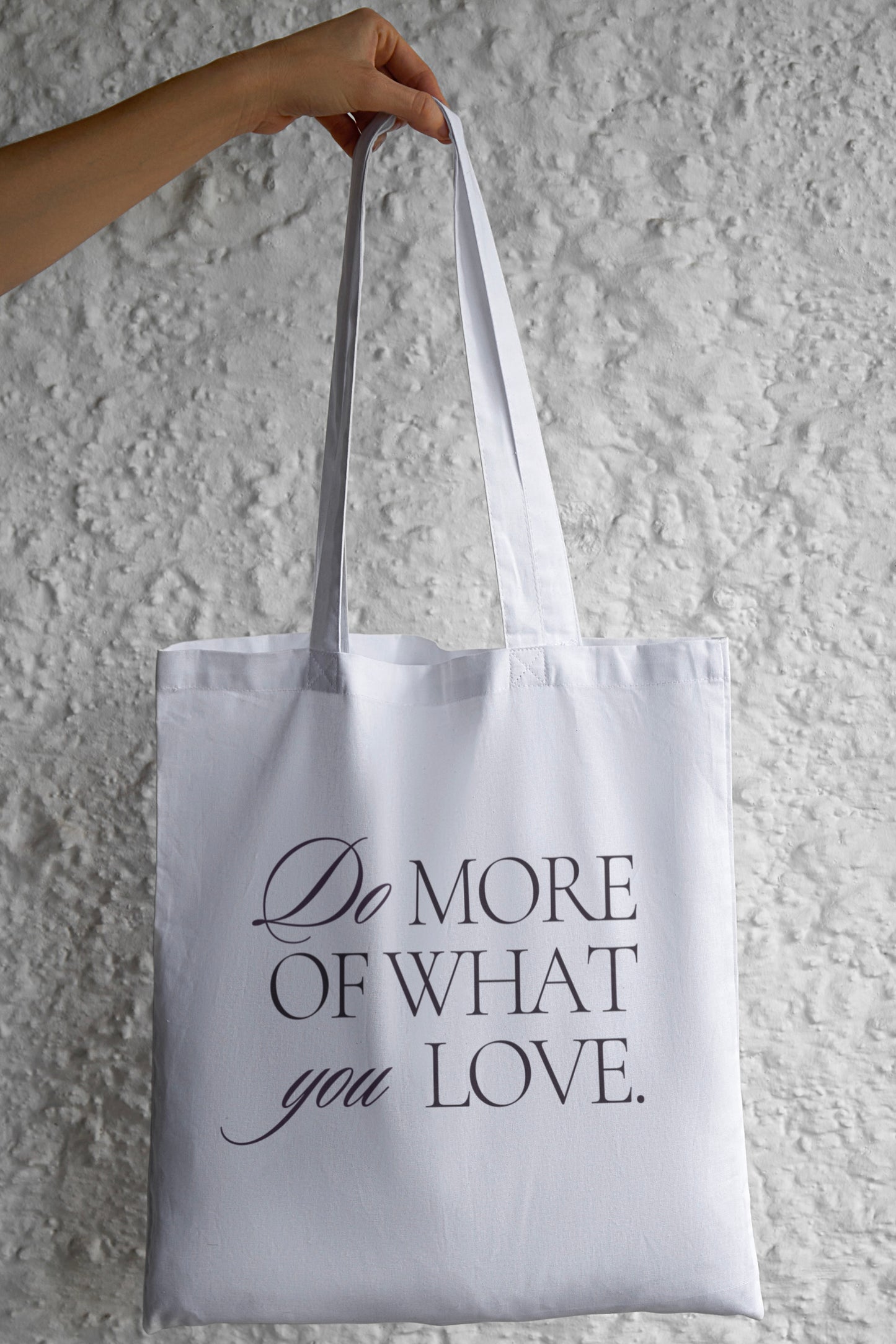 Do More Of What You Love White Tote Bag with Zipper