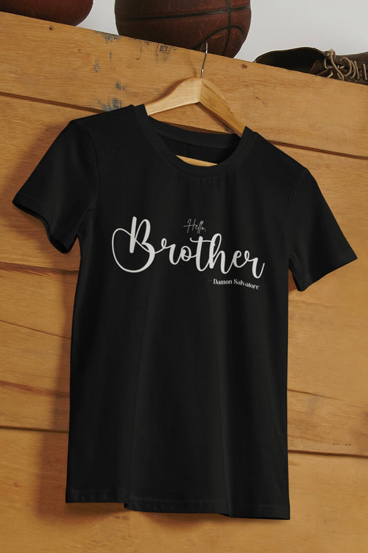 Hello brother - Damon Salvatore (The Vampire Diaries)  Graphic Printed Black Oversized T shirt