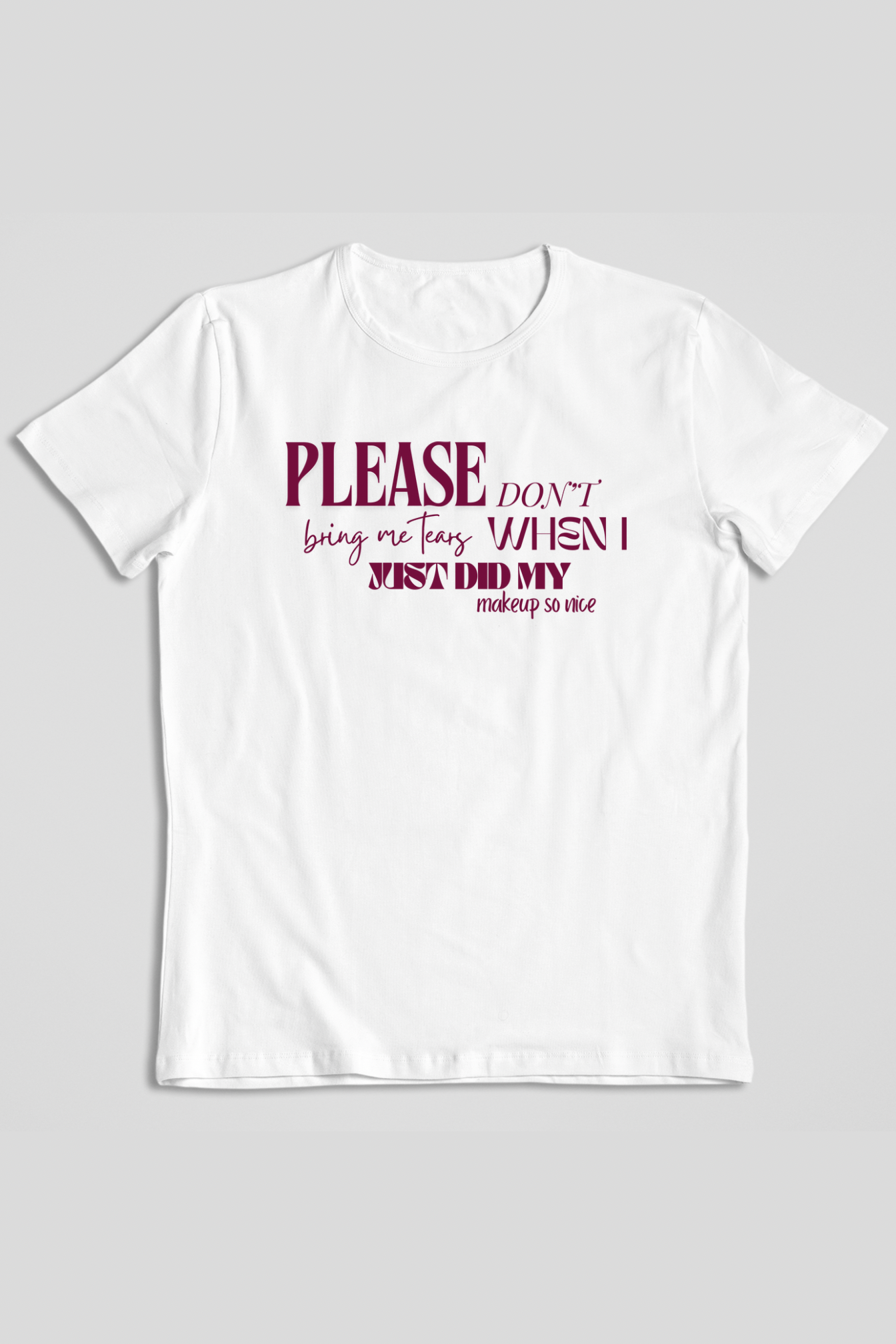 Please Don't Bring Me Tears Graphic Printed Sabrina Carpenter T-shirt