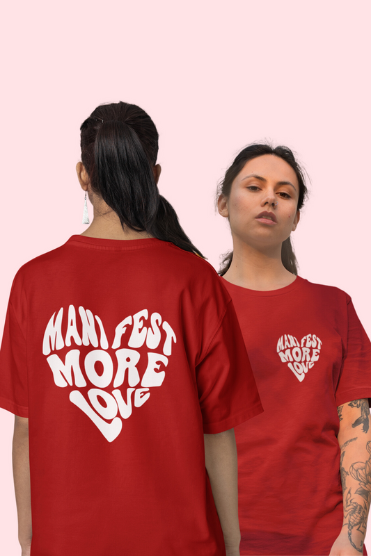 Manifest More Love Both Side Printed Red Premium Oversized Tee